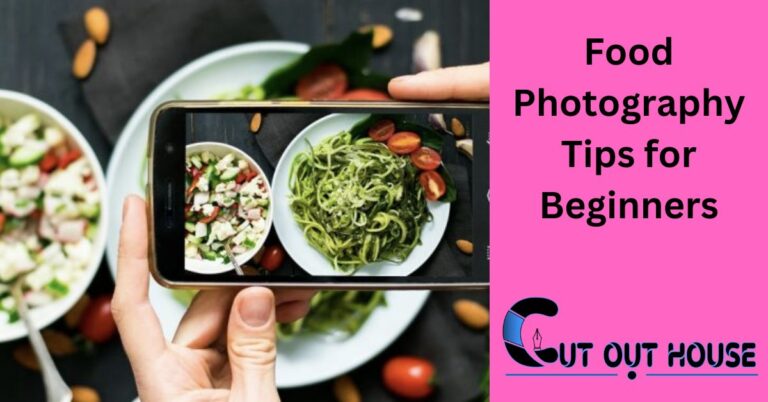 Food Photography Tips for Beginners