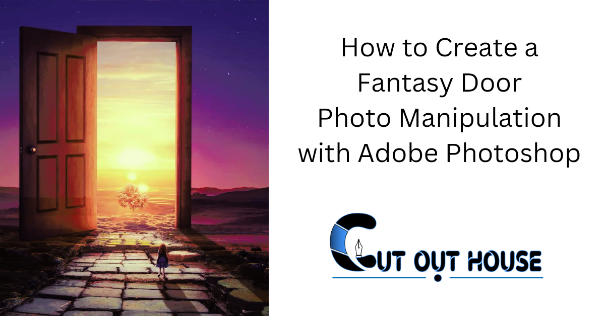 How to Create a Fantasy Door Photo Manipulation with Adobe Photoshop