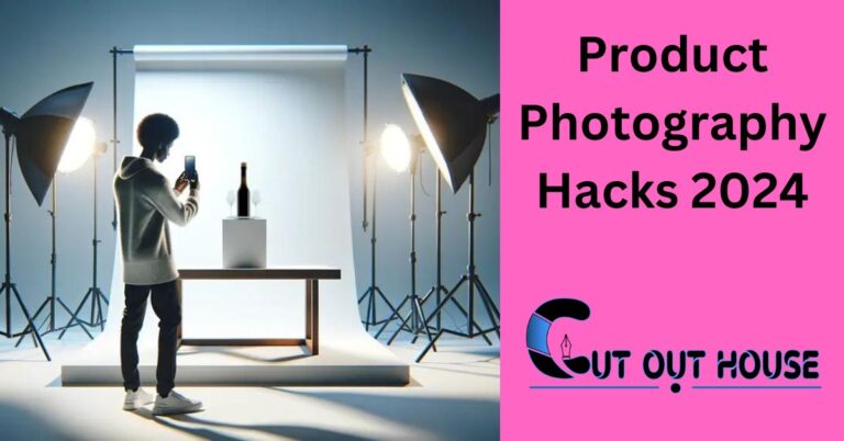 Product Photography Hacks 2024