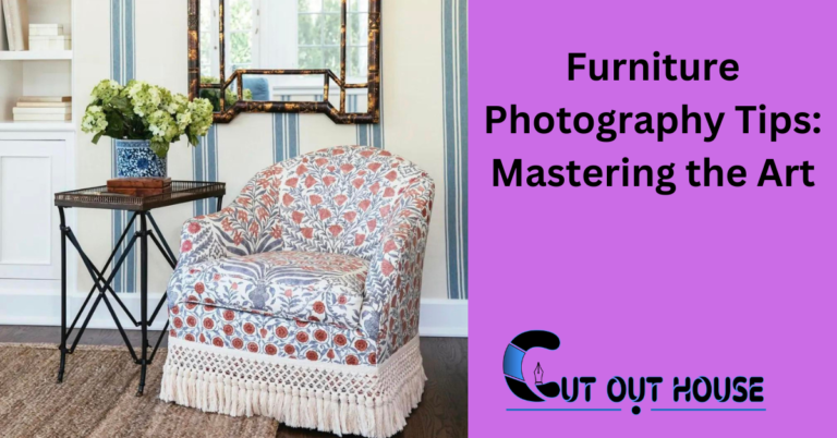 Furniture Photography Tips Mastering the Art