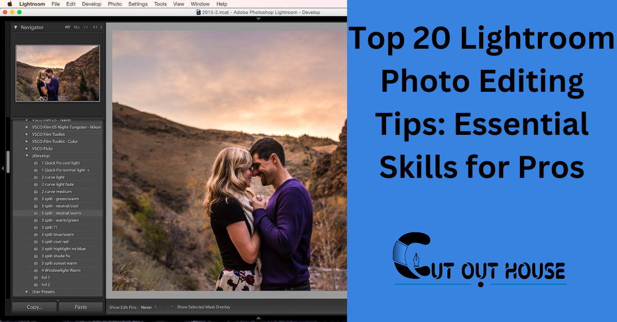 Top 20 Lightroom Photo Editing Tips: Essential Skills for Pros