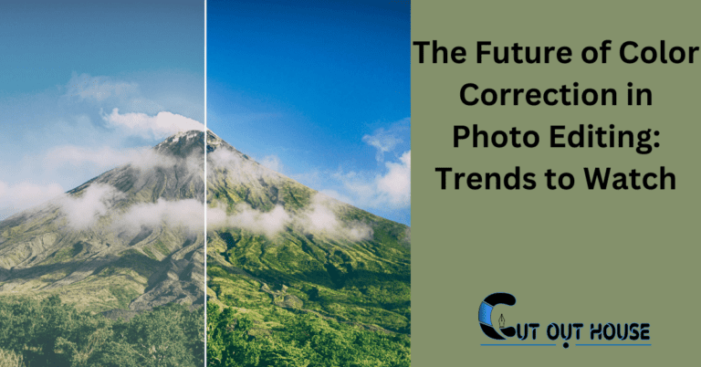 The Future of Color Correction in Photo Editing: Trends to Watch